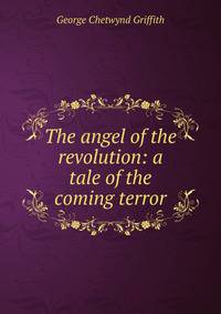 The angel of the revolution: a tale of the coming terror