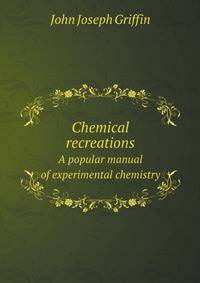 Chemical recreations