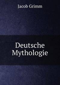Deutsche Mythologie