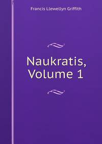 Naukratis, Volume 1