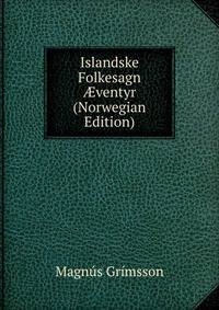 Islandske Folkesagn ?ventyr (Norwegian Edition)