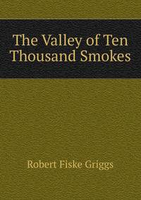 The Valley of Ten Thousand Smokes
