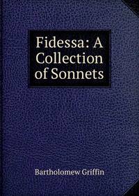 Fidessa: A Collection of Sonnets