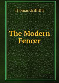 The Modern Fencer