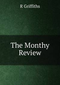 The Monthy Review