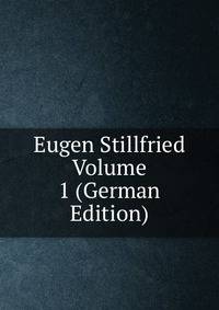Eugen Stillfried Volume 1 (German Edition)