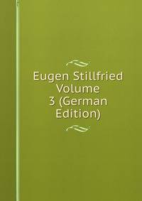 Eugen Stillfried Volume 3 (German Edition)