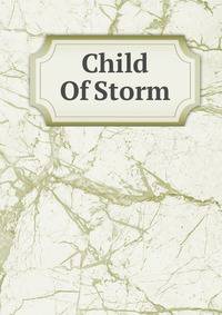Child Of Storm