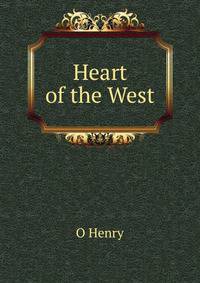 Heart of the West