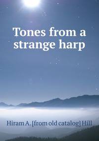 Tones from a strange harp