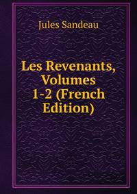Les Revenants, Volumes 1-2 (French Edition)