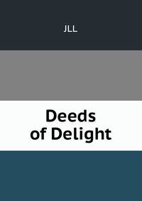 Deeds of Delight