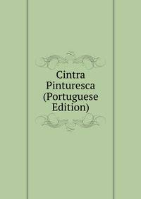 Cintra Pinturesca (Portuguese Edition)