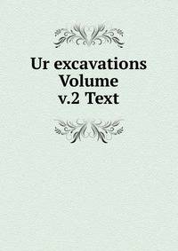 Ur excavations Volume v.2 Text