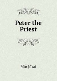 Peter the Priest