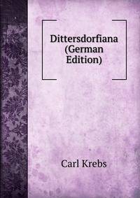 Dittersdorfiana (German Edition)