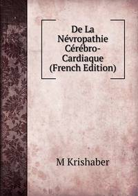 De La Nevropathie Cerebro-Cardiaque (French Edition)