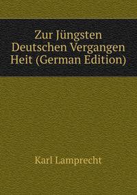 Zur Jungsten Deutschen Vergangen Heit (German Edition)