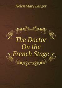 The Doctor On the French Stage