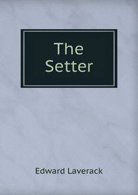The Setter