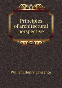 Principles of architectural perspective