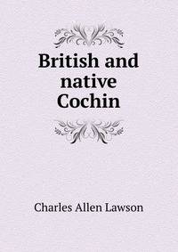 British and native Cochin