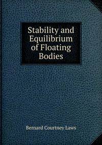 Stability and Equilibrium of Floating Bodies