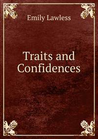 Traits and Confidences