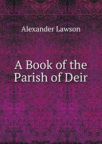 A Book of the Parish of Deir