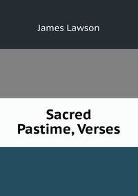 Sacred Pastime, Verses