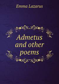 Admetus and other poems