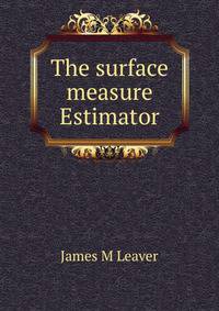 The surface measure Estimator