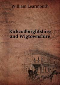 Kirkcudbrightshire and Wigtownshire