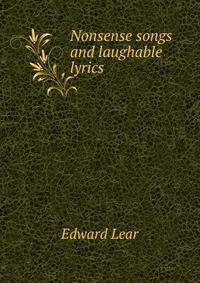 Nonsense songs and laughable lyrics