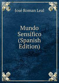 Mundo Sensifico (Spanish Edition)