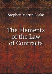 The Elements of the Law of Contracts