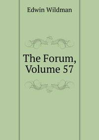 The Forum, Volume 57
