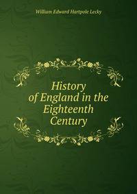 History of England in the Eighteenth Century