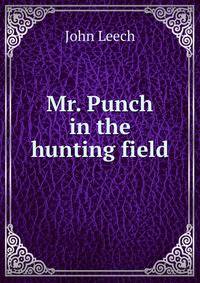 Mr. Punch in the hunting field