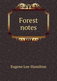 Forest notes