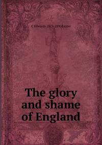 The glory and shame of England