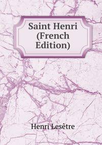 Saint Henri (French Edition)