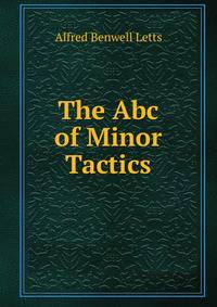 The Abc of Minor Tactics