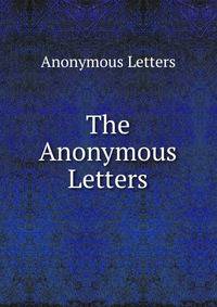The Anonymous Letters