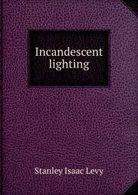 Incandescent lighting