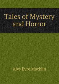 Tales of Mystery and Horror