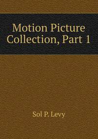 Motion Picture Collection, Part 1