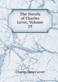 The Novels of Charles Lever, Volume 29