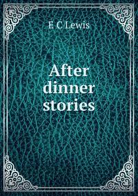 After dinner stories