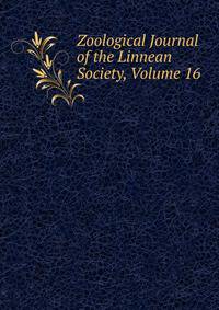 Zoological Journal of the Linnean Society, Volume 16